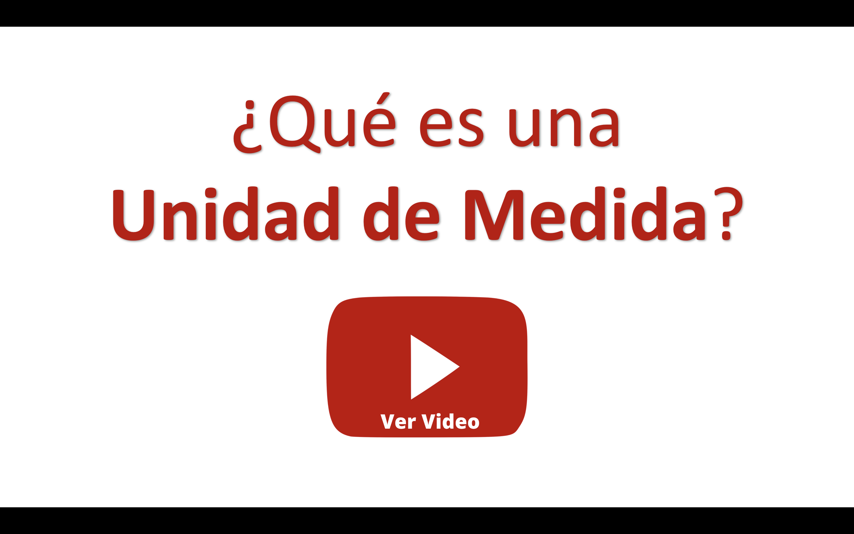 Qué es una unidad de medida